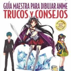 Guia maestra para dibujar anime Trucos y Consejos